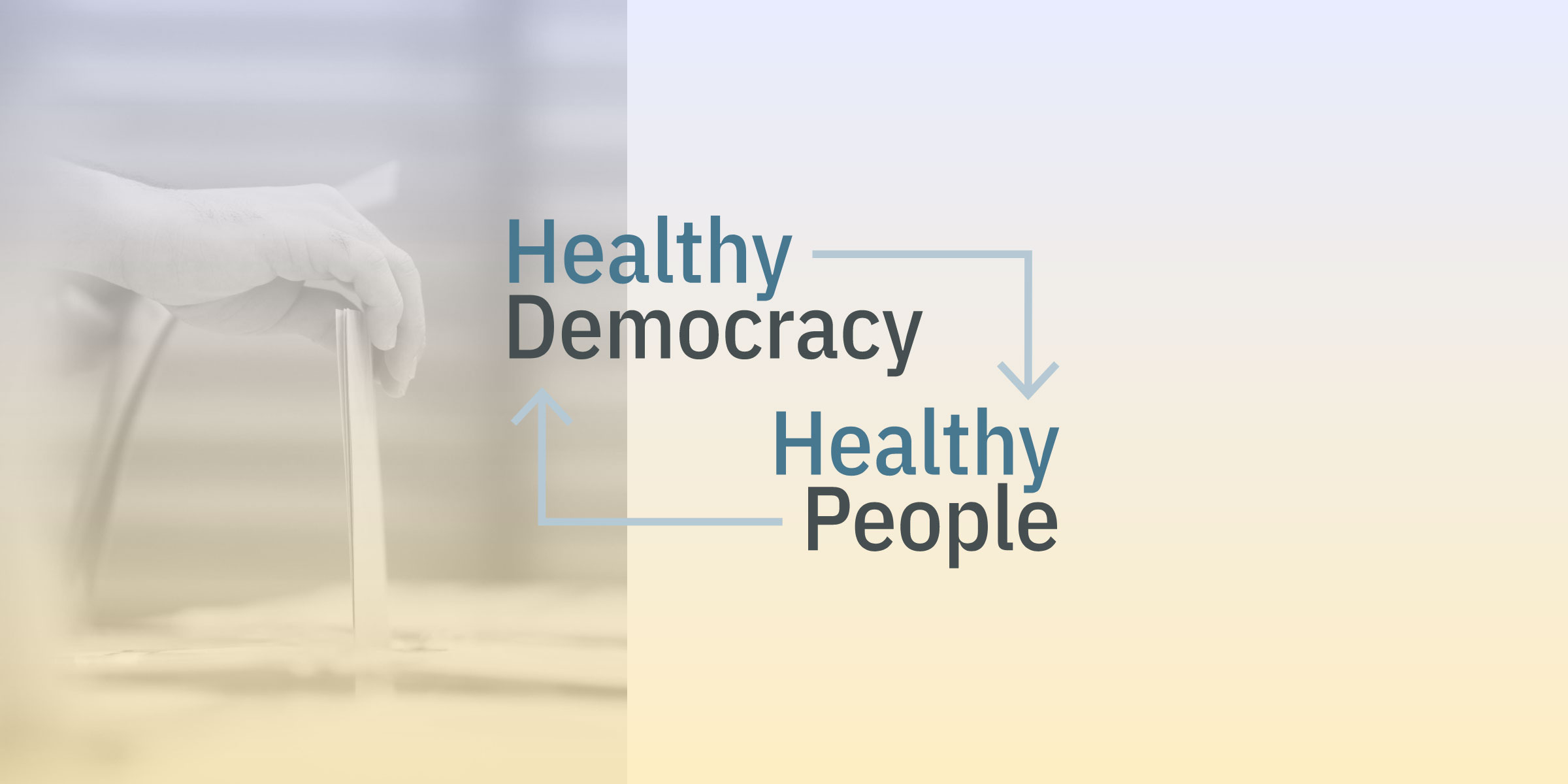 What Makes A Healthy Democracy